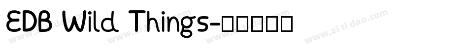 EDB Wild Things字体转换
